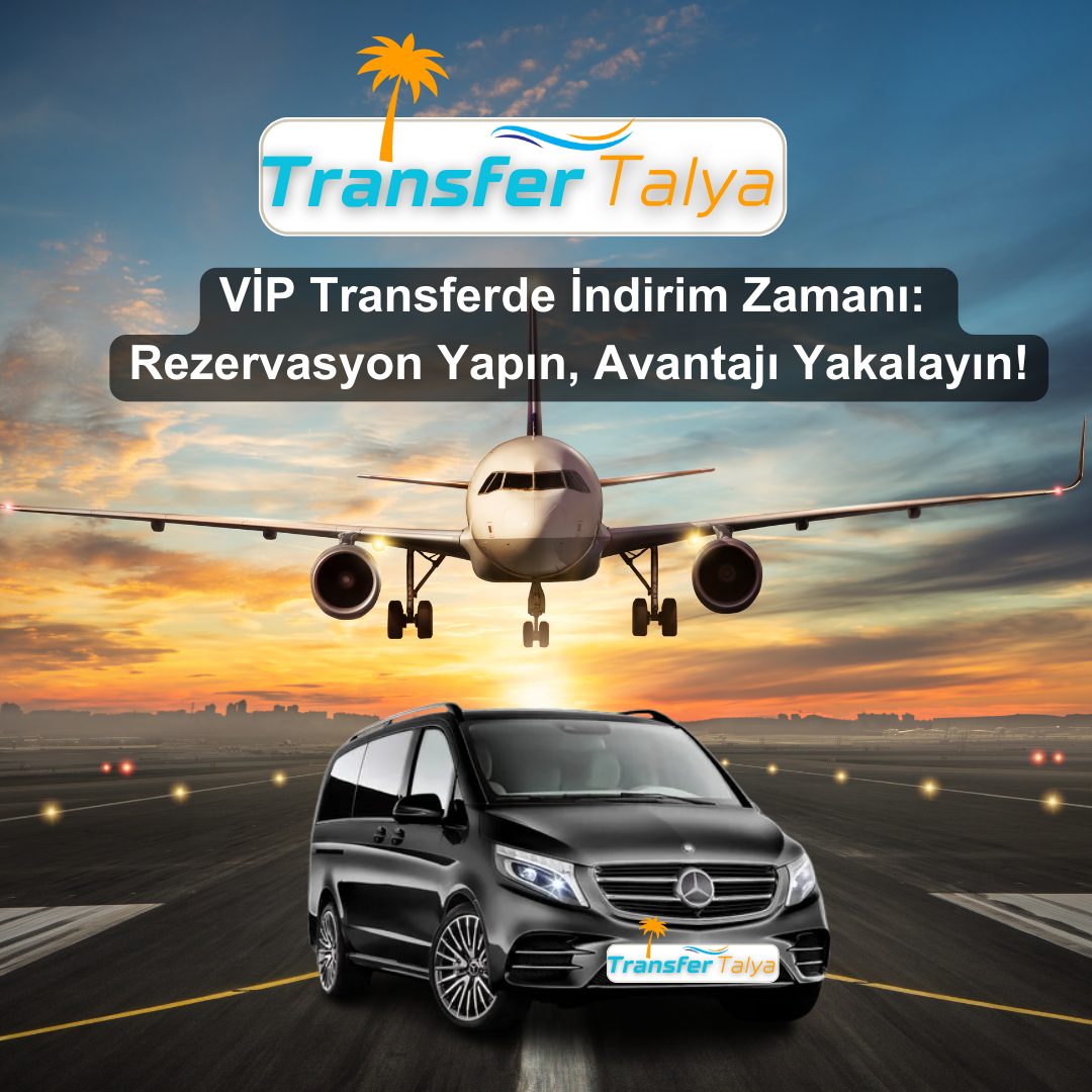 Antalya Vip Transfer | Airport Transfer